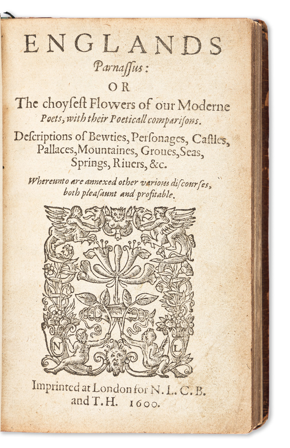 Allott, Robert, ed. (fl. circa 1600) Englands Parnassus: Or, the Choysest Flowers of our Moderne Poets, with their Poeticall Comparison